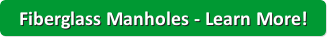 learn more about Fiberglass manholes