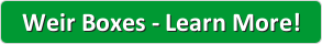 learn more about custom weir boxes manufactured by Openchannelflow